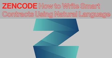 Zencode: How to Write Smart Contracts Using Natural Language
